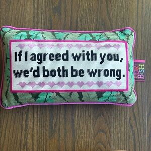 Furbish We’d Both Be Wrong Embroidered Green and Pink Accent Pillow